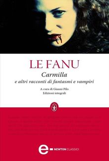 Carmilla e altri racconti di fantasmi e vampiri PDF