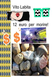 12 euro per morire! PDF