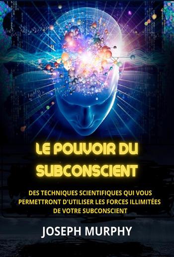 Le Pouvoir du Subconscient (Traduit) PDF