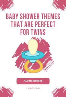 Baby Shower Themes That Are Perfect for Twins PDF