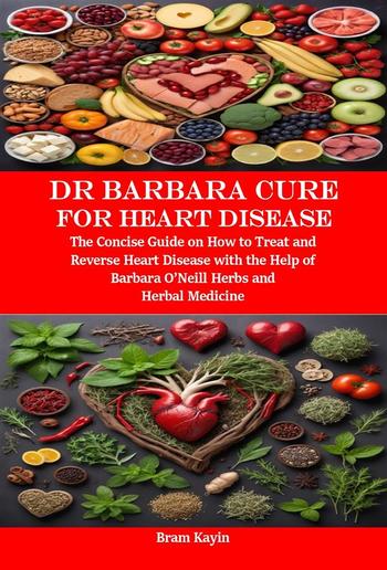 Dr Barbara Cure for Heart Disease PDF