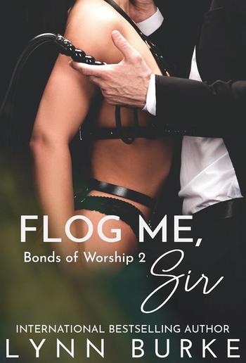 Flog Me, Sir: Bonds of Worship 2 PDF