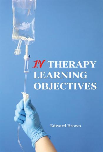 IV Therapy Learning Objectives PDF