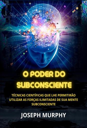 O Poder do Subconsciente (Traduzido) PDF