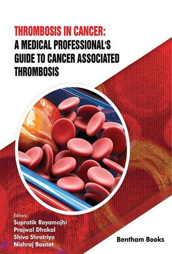 Thrombosis in Cancer: A Medical Professional's Guide to Cancer Associated Thrombosis PDF