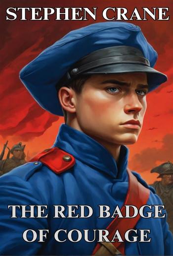 The Red Badge Of Courage(Illustrated) PDF