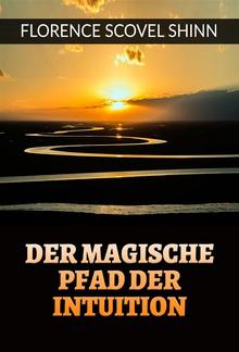 Der magische pfad der Intuition (Übersetzt) PDF