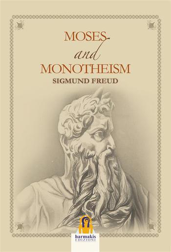 Moses and Monotheism PDF