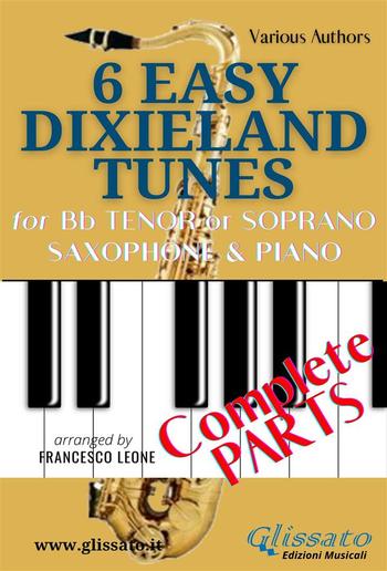 6 Easy Dixieland Tunes - Bb Tenor/Soprano Sax & Piano (complete parts) PDF