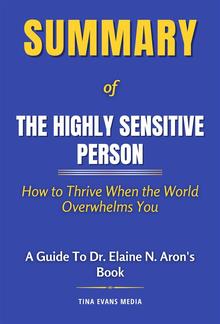 Summary of The Highly Sensitive Person PDF