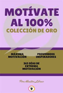 Máxima motivación - 365 días de extrema motivación - proverbios inspiradores (3 libros) PDF