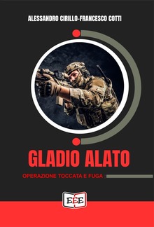 Gladio Alato. "Operazione Toccata e Fuga" PDF