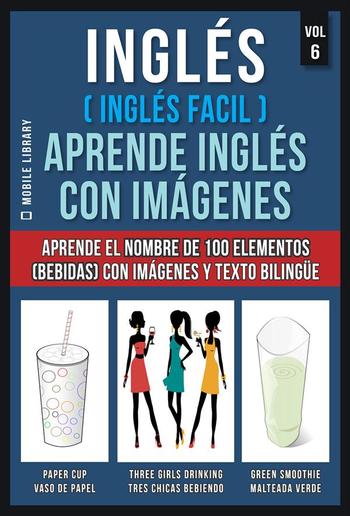 Inglés ( Inglés Facil ) Aprende Inglés con Imágenes (Vol 6) PDF