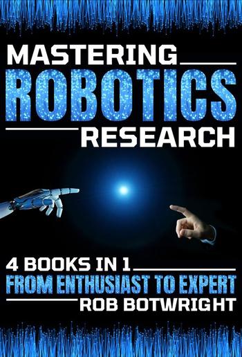 Mastering Robotics Research PDF