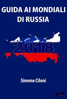 Guida ai Mondiali di Russia 2018 PDF