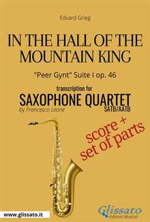In the Hall of the Mountain King - Saxophone Quartet score & parts PDF