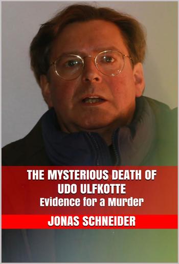 The Mysterious Death of Udo Ulfkotte PDF