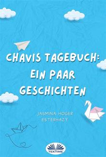 Chavis Tagebuch: Ein Paar Geschichten PDF