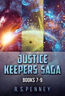 Justice Keepers Saga - Books 7-9 PDF