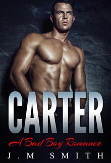 Carter: A Bad Boy Romance PDF