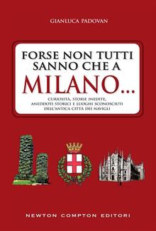 Forse non tutti sanno che a Milano... PDF