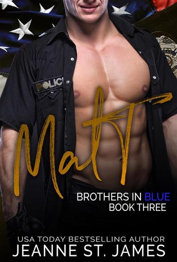 Brothers in Blue: Matt PDF Brothers in Blue: Matt PDF
