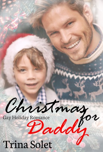 Christmas for Daddy: Gay Holiday Romance PDF