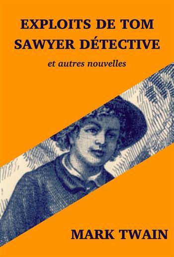 Exploits de Tom Sawyer détective PDF