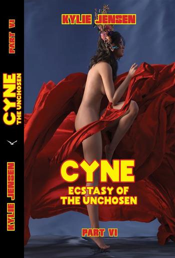 CYNE - Ecstasy of The Unchosen (Part VI) PDF