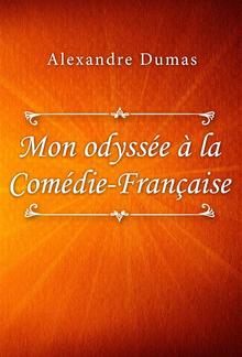 Mon odyssée à la Comédie-Française PDF