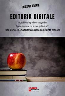 Editoria Digitale – Trucchi e Segreti del Copywriter – Come scrivere un libro e pubblicarlo in rete PDF