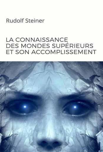 La connaissance des mondes supérieurs et son accomplissement (traduit) PDF