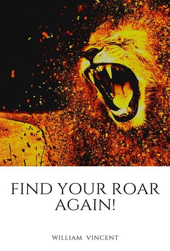 Find Your Roar Again! PDF