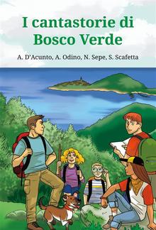 I cantastorie di Bosco Verde PDF