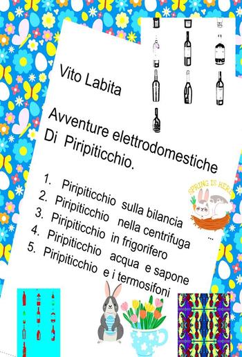 Avventure elettrodomestiche di Piripiticchio PDF