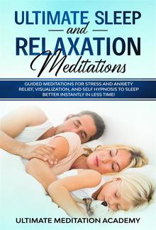 Ultimate Sleep and Relaxation Meditations PDF