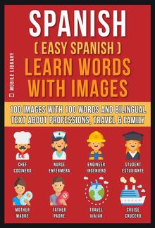 Spanish ( Easy Spanish ) Learn Words With Images (Vol 1) PDF