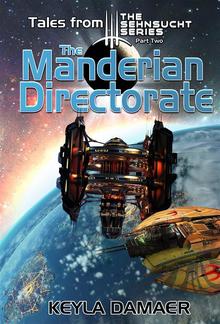 Tales From the Sehnsucht Series Part Two - The Manderian Directorate PDF