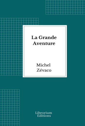 La Grande Aventure PDF