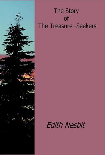 The story of the treasure-seekers PDF