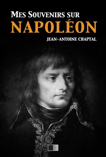 Mes souvenirs sur Napoléon PDF