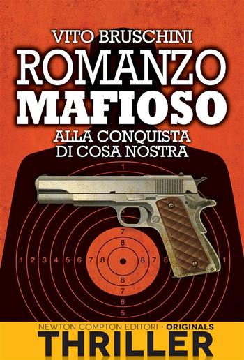 Romanzo mafioso. Alla conquista di Cosa Nostra PDF