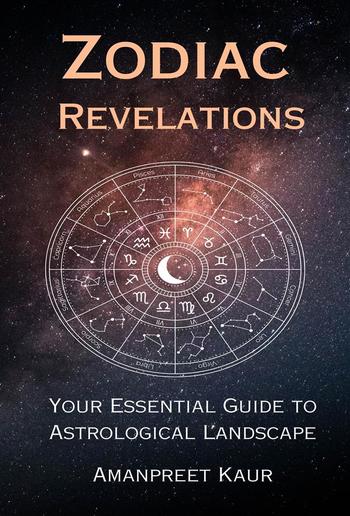 Zodiac Revelations: Your Essential Guide to Astrological Landscape PDF