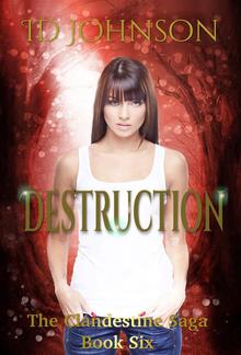 Destruction: The Clandestine Saga Book 6 PDF