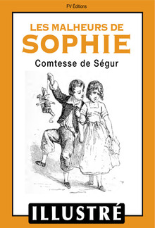 Les malheurs de Sophie (Illustré) PDF