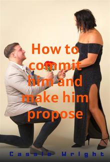 How to commit him and make him propose PDF