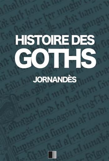 Histoire des Goths PDF