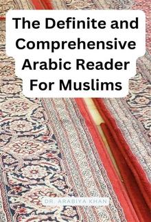 The Definite and Comprehensive Arabic Reader for Muslims PDF