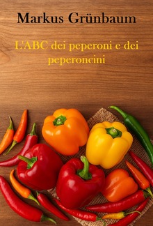 L'ABC dei peperoni e dei peperoncini PDF