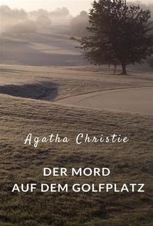 Der Mord auf dem Golfplatz (übersetzt) PDF